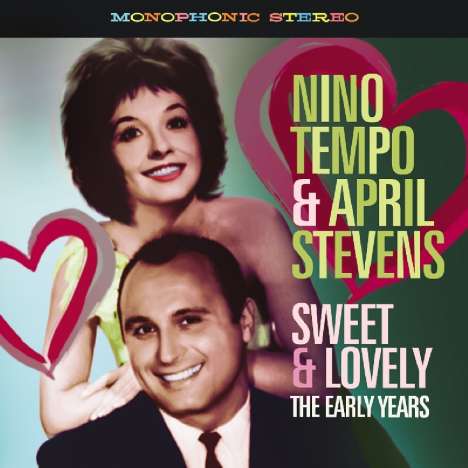 Nino Tempo &amp; April Stevens: Sweet &amp; Lovely: The Early Years, CD