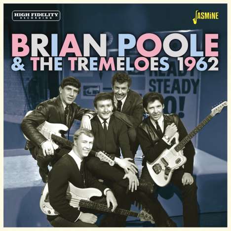 Brian Poole &amp; The Tremeloes: 1962, CD
