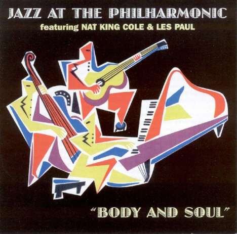 Nat King Cole &amp; Les Paul: Jazz At The Philharmonic, CD