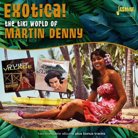 Martin Denny (1911-2005): Tiki World Of Martin Denny: Exotica, CD