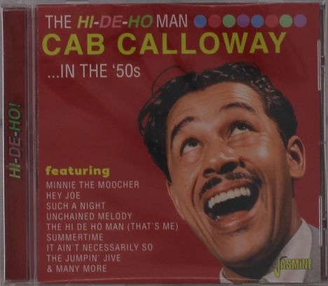 "The HI-DE-HO Man Cab Calloway ...in the '50s" steht auf einem CD-Cover, das sein lächelndes Gesicht zeigt.