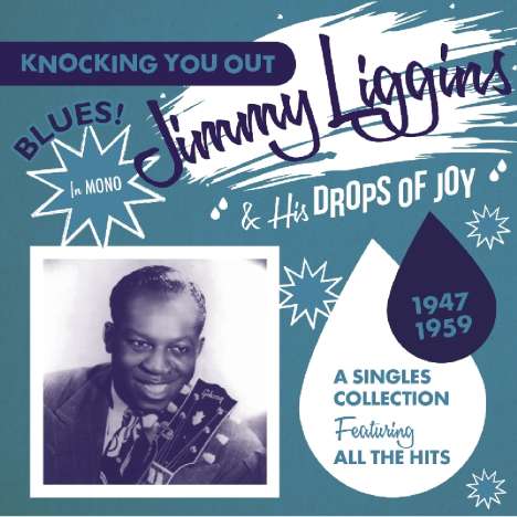 Jimmy Liggins: Knocking You Out, CD