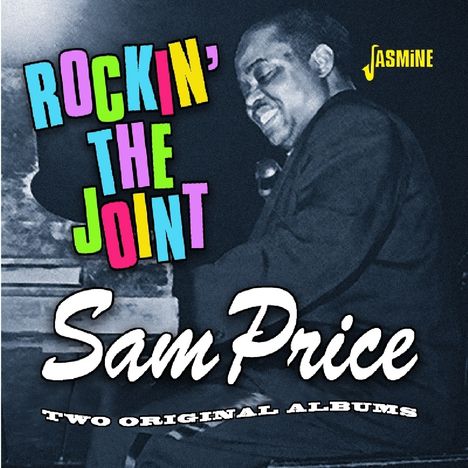 Sam Price (1908-1992): Rockin' The Joint, CD