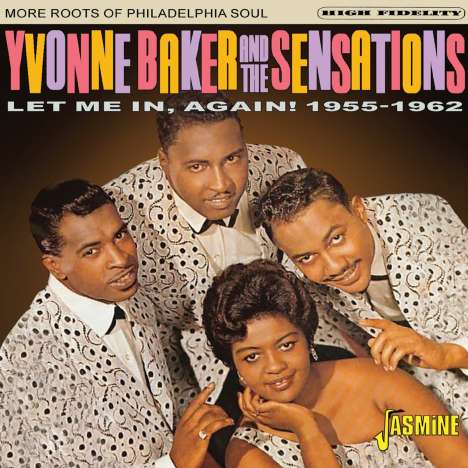 Yvonne Baker &amp; The Sensations: Let Me in, Again!, CD