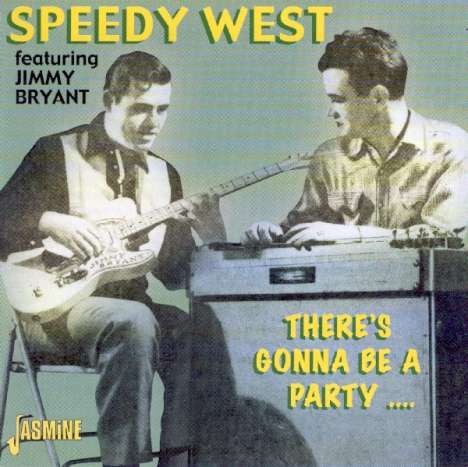 Speedy West &amp; Jimmy Bryant: There's Gonna Be A Party, CD