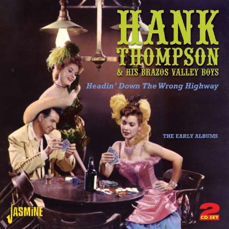 Hank Thompson: Headin' Down The Wrong Way, 2 CDs