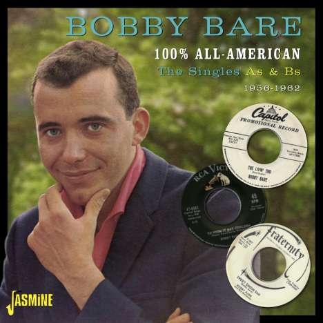 Bobby Bare Sr.: 100% All American: The Singles As &amp; Bs 1956 - 1962, CD