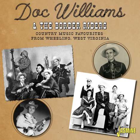 Doc Williams &amp; The Border Riders: Country Music Favourites From Wheeling, West Virginia, CD
