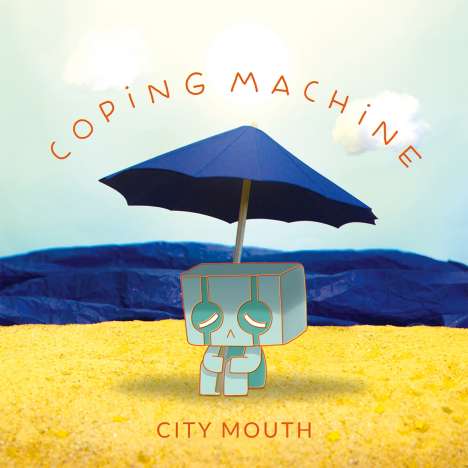City Mouth: Coping Machine, CD