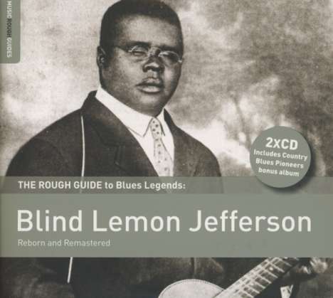 "Blind" Lemon Jefferson: The Rough Guide To Blues Legends: Blind Lemon Jefferson, 2 CDs