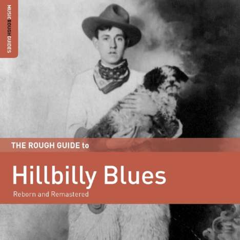 The Rough Guide To Hillbilly Blues: Reborn And Remastered, CD