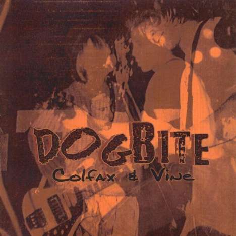 Dogbite: Colfax &amp; Vine, CD