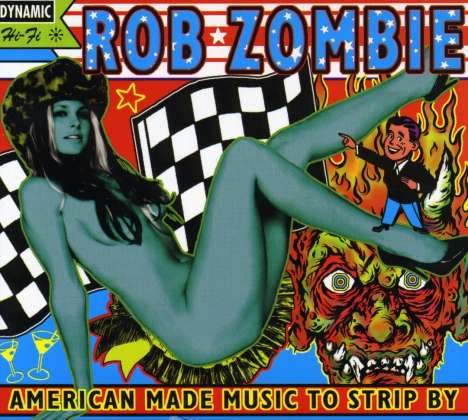 Rob Zombie: American Made Music To Strip By, CD