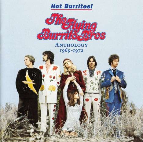 The Flying Burrito Brothers: Hot Burritos! Anthology 1969 - 1972, 2 CDs