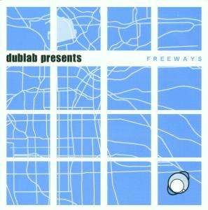 Dublab Presents: Freeways, CD