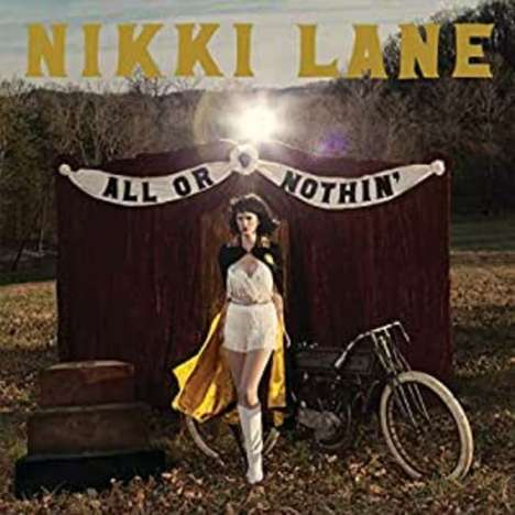 Nikki Lane: All Or Nothin' (Limited Edition) (Yellow &amp; Silver Metallic Swirl Vinyl), LP