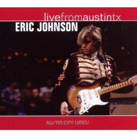 Eric Johnson: Live From Austin, Tx, 14.12.1988, CD