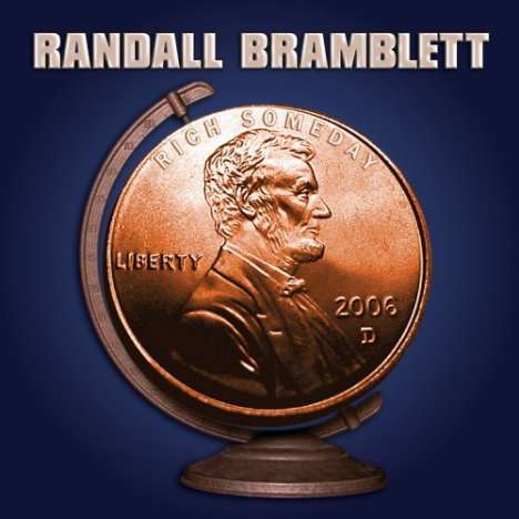 Randall Bramblett: Rich Someday, CD