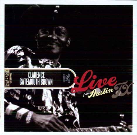 Clarence "Gatemouth" Brown: Live From Austin Tx, CD