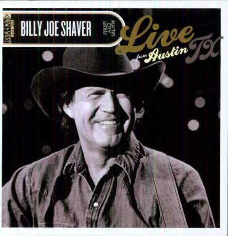 Billy Joe Shaver: Live From Austin Tx, CD