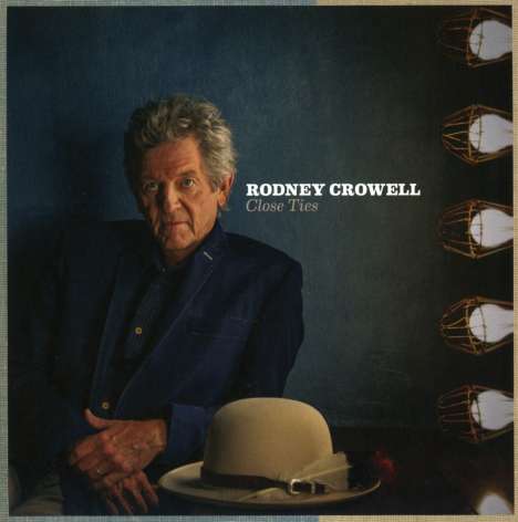 Rodney Crowell: Close Ties, CD