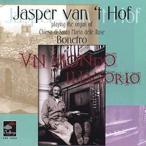 Jasper Van't Hof, Greetje Bijma &amp; Hans Fickelscher (geb. 1947): Un Mondo Illusorio, CD