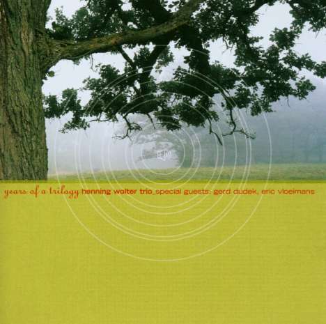 Henning Wolter: Years Of A Trilogy, CD