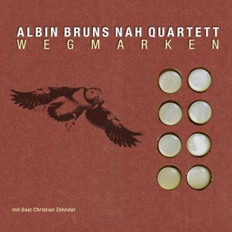 Albin Brun (geb. 1959): Wegmarken, CD