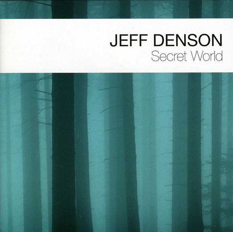 Jeff Denson (geb. 1976): Secret World, CD