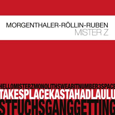 Robert Morgenthaler, Urs Röllin &amp; Tanel Ruben: Mister Z, CD