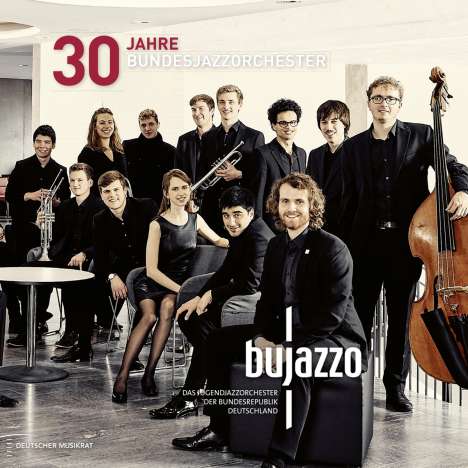 BuJazzo     (Bundesjazzorchester): 30 Jahre Bundesjazzorchester, CD