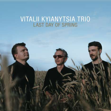 Vitalii Kyianytsia: Last Day Of Spring, CD