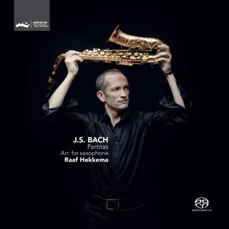 Johann Sebastian Bach (1685-1750): Partiten BWV 1002,1004,1006 für Saxophon, Super Audio CD