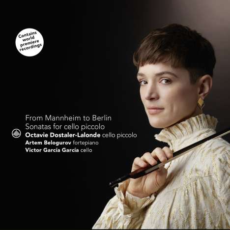 Octavie Dostaler-Lalonde - From Mannheim to Berlin (Sonaten für Cello piccolo &amp; Bc), CD