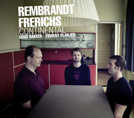 Rembrandt Frerichs (geb. 1977): Continental, CD
