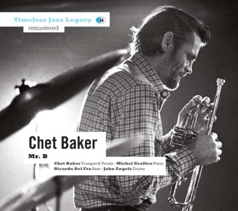 Chet Baker (1929-1988): Mr. B, CD