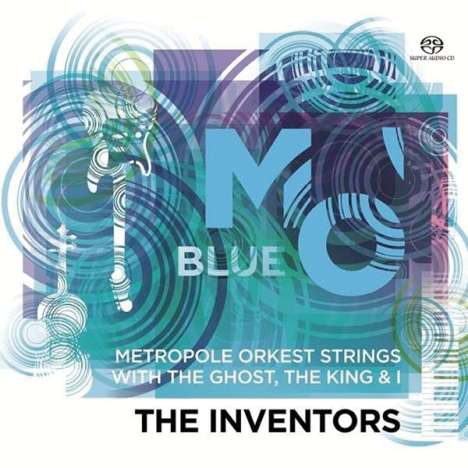 Metropole Orkest: The Inventors, Super Audio CD