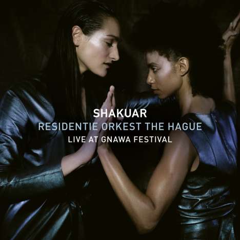Shakuar &amp; Residentie Orkest The Hague: Live At Gnawa Festival, CD