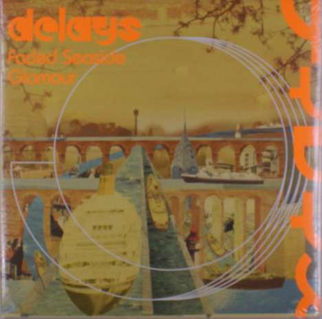 Delays: Faded Seaside Glamour, LP
