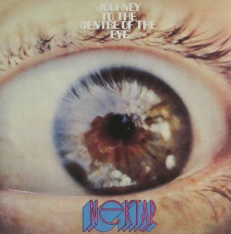 Nektar: Journey To The Centre Of The Eye (180g), 2 LPs