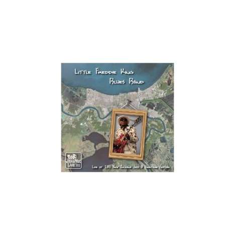 Little Freddie King (Fread Eugene Martin): Live At The 2011 New Orleans Jazz &amp; Heritage Festival, CD
