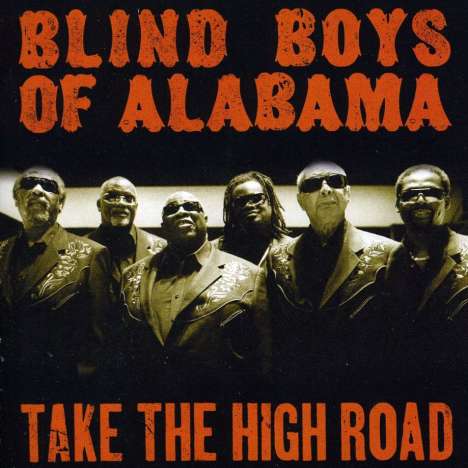 The Blind Boys Of Alabama: Take The High Road, CD
