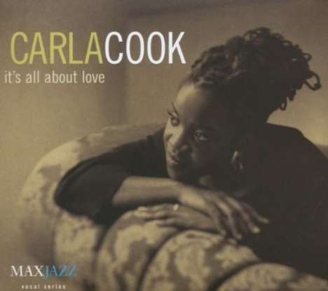 Carla Cook: It's All About Love, CD