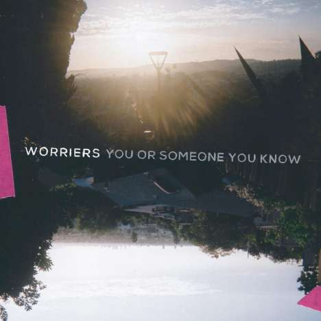Worriers: You Or Someone You Know (Limited Edition) (Silver Vinyl), LP