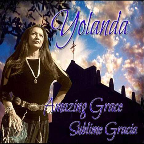 Yolanda Martinez: Amazing Grace/Sublime Gracia, CD
