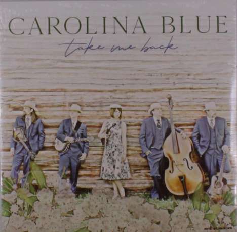 Carolina Blue: Take Me Back, LP