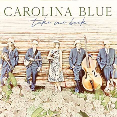 Carolina Blue: Take Me Back, CD
