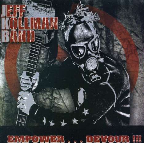 Jeff Kollman: Empower... Devour, CD