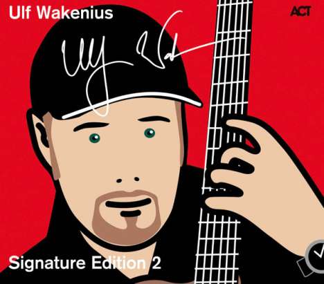 Ulf Wakenius (geb. 1958): Signature Edition 2, 2 CDs