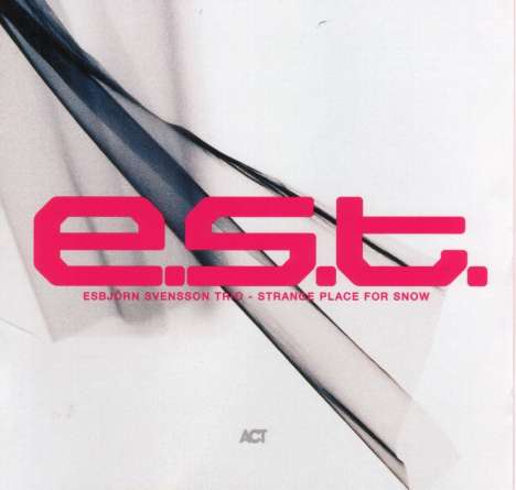 E.S.T. - Esbjörn Svensson Trio: Strange Place For Snow (180g), 2 LPs